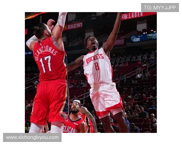 火箭对鹈鹕比赛直播在哪个电视台可以观看详细信息分享 火箭对鹈鹕比赛直播在哪个电视台可以观看详细信息分享